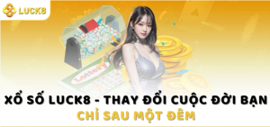 Những đặc điểm thú vị của xổ số Luck8